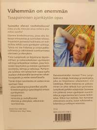 Vähemmän on enemmän - Tasapainoisen ajankäytön opas