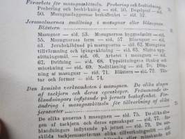 Jernet. Dess historia, frambringande och bearbetande - Handbok för alla med jernhanteringen sysselsatta personer...