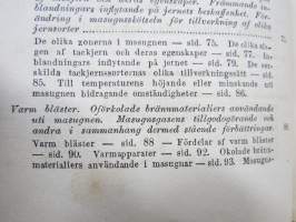 Jernet. Dess historia, frambringande och bearbetande - Handbok för alla med jernhanteringen sysselsatta personer...