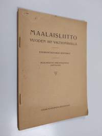 Maalaisliitto vuoden 1917 valtiopäivillä