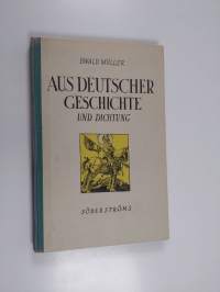 Aus deutscher Geschichte und Dichtung