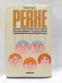 Perhe - ihmissuhteen kypsyyskoe