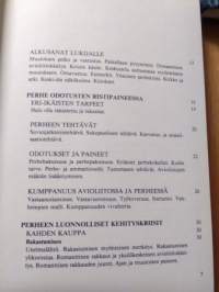 Perhe - ihmissuhteen kypsyyskoe