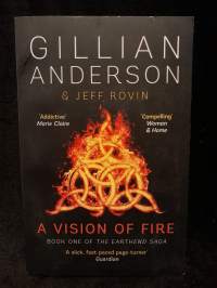 A Vision of Fire - Book One of the Earthend Saga