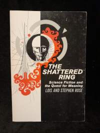The Shattered Ring – Science Fiction and the Quest for Meaning