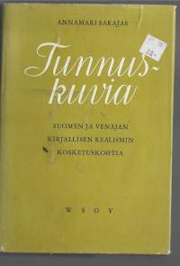 Tunnuskuvia : Suomen ja Venäjän kirjallisen realismin kosketuskohtiaKirjaSarajas, Annamari , WS 1968