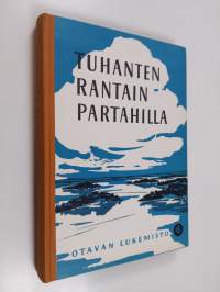 Tuhanten rantain partahilla : Otavan VI lukemisto