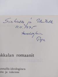 Teuvo Pakkalan romaanit : yhteiskunnallisideologinen tausta ja rakenne (signeerattu, tekijän omiste)