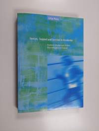 Sexism, support and survival in academia : academic women and hidden discrimination in Finland