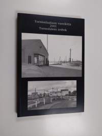 Tornionlaakson vuosikirja Tornedalens årsbok 2001