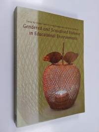 Gendered and sexualised violence in educational enviro[n]ments