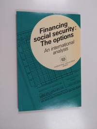 Financing social security : the options : an international analysis