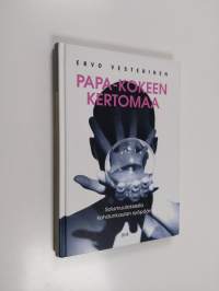 Papa-kokeen kertomaa : solumuutoksesta kohdunkaulan syöpään