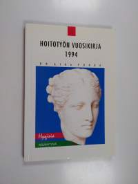 Hoitotyön vuosikirja 1994 : on aika puhua