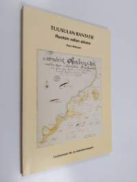 Tuusulan rantatie Ruotsin vallan aikana