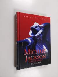 Michael Jackson : popin kuningas 1958-2009