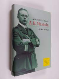 Jalkaväenkenraali A. E. Martola (ERINOMAINEN)