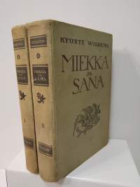 Miekka ja sana I-II