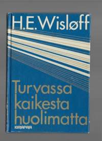 Turvassa kaikesta huolimatta / H. E. Wisløff ; [suom. J. M. Talaskivi 1974