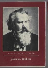 Johannes Brahms / Leben und Werk