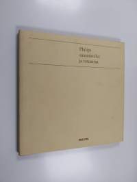 Philips suunnittelee ja toteuttaa