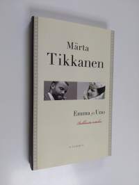 Emma ja Uno : rakkautta tottakai