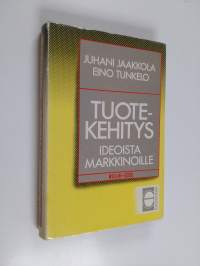Tuotekehitys - ideoista markkinoille