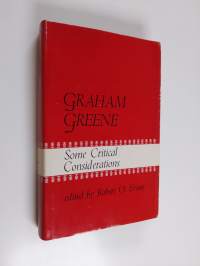 Graham Greene : some critical considerations