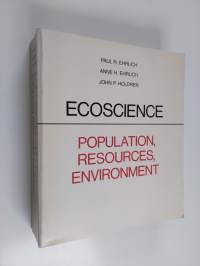 Ecoscience : population, resources, environment
