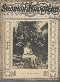 Suomen Kuvalehti 1919 nr 26 / kansi Ruusujen kukkiessa, kansakoulunopettajain kokous Helsingissä, Aunuksen kuvia