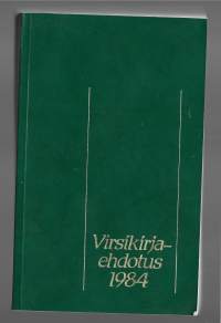 Suomen evankelis-luterilaisen kirkon virsikirja : 21. varsinaisen kirkolliskokouksen asettaman virsikirjakomitean ehdotusKirjaVirsikirjakomitea 1984