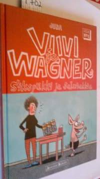 Viivi ja Wagner No 1: Sikspäkki ja salmiakkia