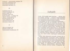 Tiedotusmiehen sota - kokemuksia kahden sodan ja välirauhan ajalta, 1987. 1. painos. (sota, talvisota, jatkosota, tiedotussota, TK-miehet).