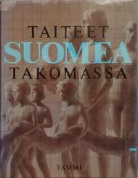 Taiteet Suomea takomassa. (Itsenäisyys, kollaasi)