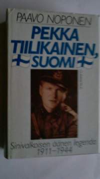 Pekka Tiilikainen, Suomi - Sinivalkoisen äänen legenda 1911-1944
