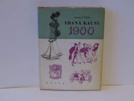 Ihana kausi 1900