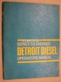 Detroit Diesel series 53 engines operator´s manual -käyttöohjekirja