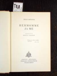 Hermomme ja me