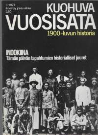 Kuohuva vuosisata : 1900-luvun historia  1973 nr 11 / Indokiina