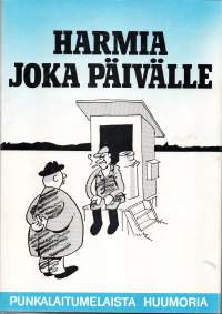 Harmia joka päivälle - Punkalaitumelaista huumoria