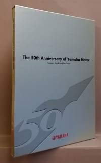 The 50th Anniversary of Yamaha Motor - Passion, Kando and the Future. (Moottoripyöräkirja)