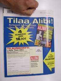 Alibi 2013 nr 6, United Brotherhood ja skinit, Nettipoliisi; nuori kundi onkin vanha setä, Kemin väkivaltatilanne, Kemin kasoismurha, Virtsaa uhrin päälle...