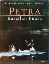 Petra Karjalan peura. (Luonnonvalokuvaus, metsäpeura)