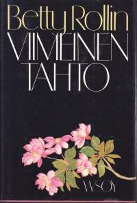 Viimeinen tahto, 1986. 1.p. Valoisa, hilpeä elämäkerta syöpään sairastuneesta kirjailijan juutalais-äidistä