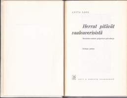 Herrat pitävät vaaleaverisistä - Itsenäisen naisen paljastava päiväkirja, 1967. 3.p.