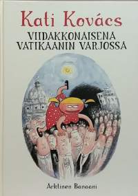 Viidakkonaisena Vatikaanin varjossa. (Sarjakuva-albumi)