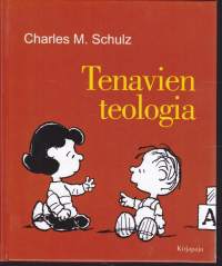 Tenavien teologia, 2004. 2.p. Raamatun lauseita ja sarjakuvaa yhdistettynä.