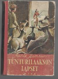 Tunturilaakson lapset : kotona ja karjamajallaBygdebarn heime og på saetraKirjaHamsun, Marie  ; Karro, Leena WSOY 1943