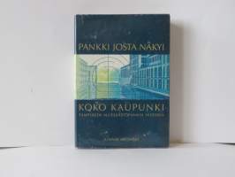 Pankki josta näkyi koko kaupunki - Tampereen aluesäästöpankin historia