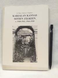 Karjalan Kannas sotien jälkeen v. 1940-1941, 1944-1950